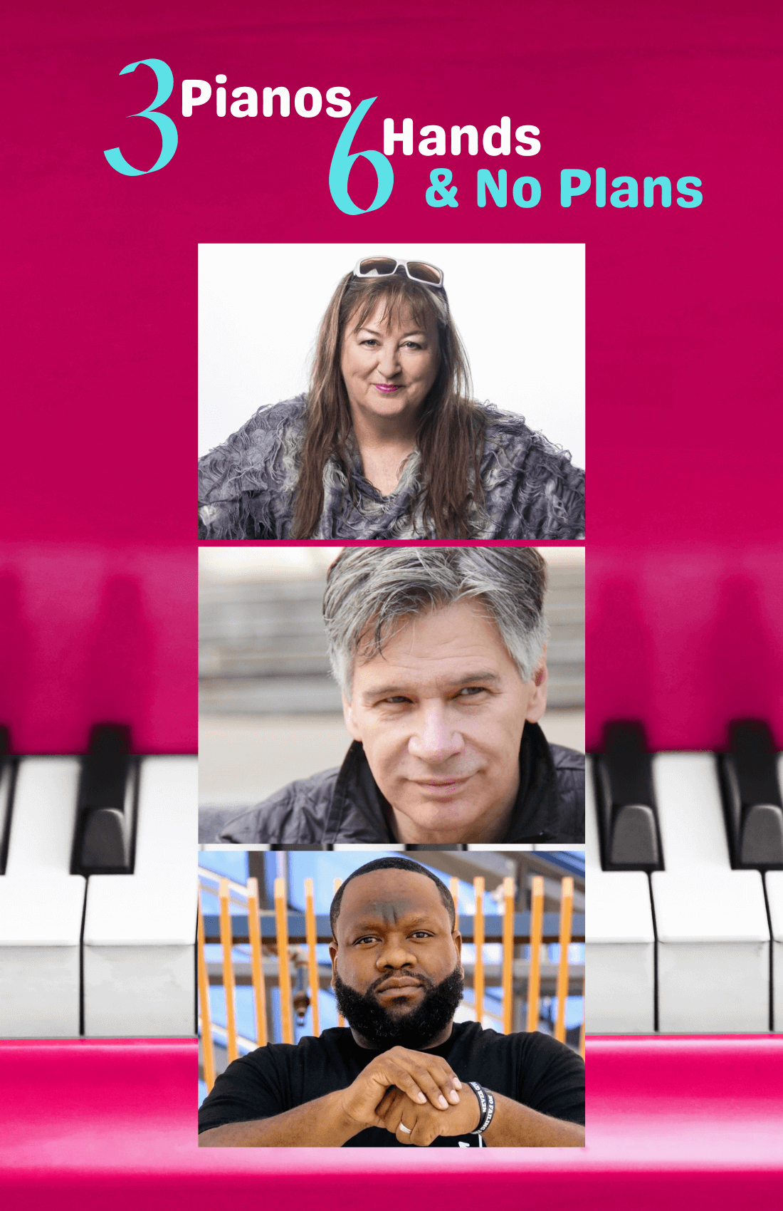 3 Pianos, 6 Hands & No Plans - image of pink piano with three headshot of artists. One Caucasian woman, one Caucasian man and one African Nova Scotian man