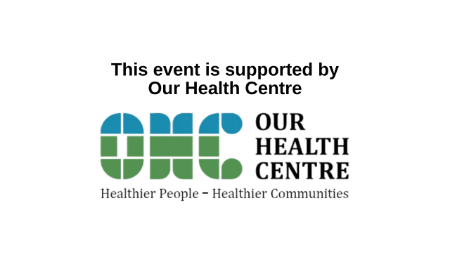 supported by Our Health Centre